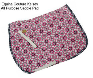 Equine Couture Kelsey All Purpose Saddle Pad