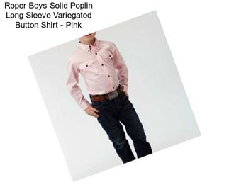 Roper Boys Solid Poplin Long Sleeve Variegated Button Shirt - Pink