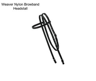 Weaver Nylon Browband Headstall