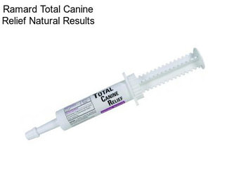 Ramard Total Canine Relief Natural Results