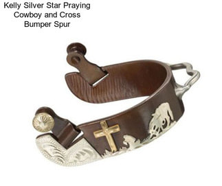 Kelly Silver Star Praying Cowboy and Cross Bumper Spur