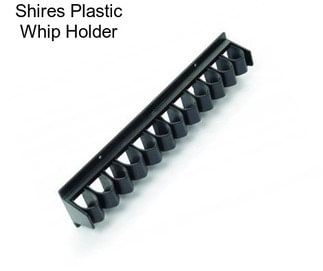 Shires Plastic Whip Holder