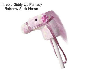 Intrepid Giddy Up Fantasy Rainbow Stick Horse