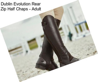 Dublin Evolution Rear Zip Half Chaps - Adult