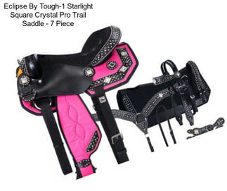 Eclipse By Tough-1 Starlight Square Crystal Pro Trail Saddle - 7 Piece