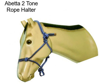 Abetta 2 Tone Rope Halter