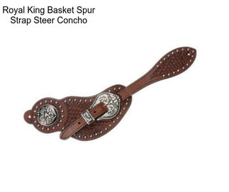 Royal King Basket Spur Strap Steer Concho