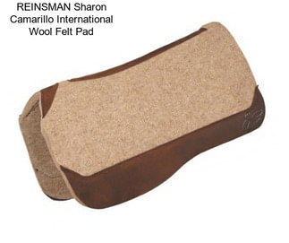 REINSMAN Sharon Camarillo International Wool Felt Pad