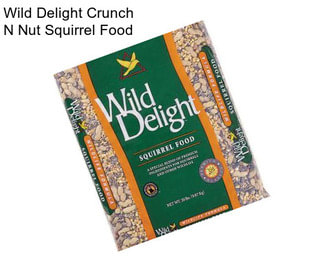 Wild Delight Crunch N Nut Squirrel Food