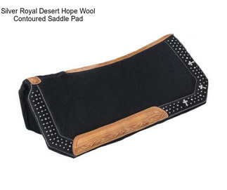 Silver Royal Desert Hope Wool Contoured Saddle Pad