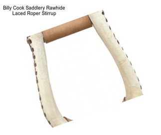 Billy Cook Saddlery Rawhide Laced Roper Stirrup