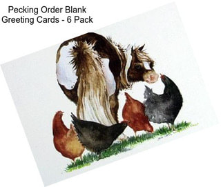 Pecking Order Blank Greeting Cards - 6 Pack