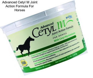 Advanced Cetyl M Joint Action Formula For Horses