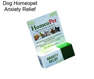 Dog Homeopet Anxiety Relief