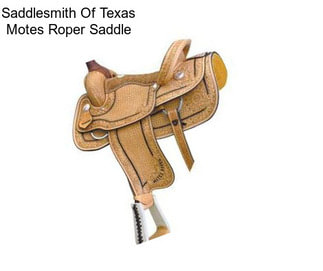 Saddlesmith Of Texas Motes Roper Saddle