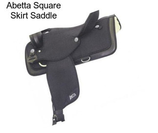 Abetta Square Skirt Saddle