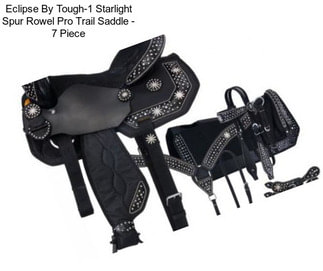 Eclipse By Tough-1 Starlight Spur Rowel Pro Trail Saddle - 7 Piece