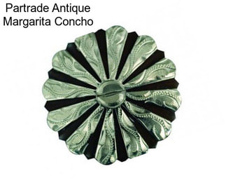 Partrade Antique Margarita Concho