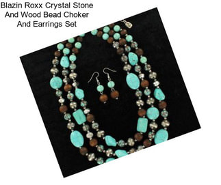 Blazin Roxx Crystal Stone And Wood Bead Choker And Earrings Set