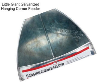 Little Giant Galvanized Hanging Corner Feeder