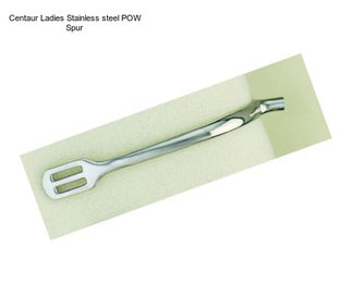 Centaur Ladies Stainless steel POW Spur