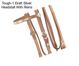 Tough-1 Draft Silver Headstall With Reins