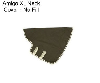 Amigo XL Neck Cover - No Fill