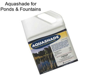 Aquashade for Ponds & Fountains