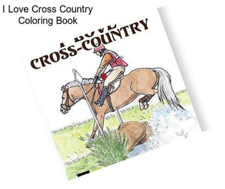 I Love Cross Country Coloring Book