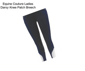 Equine Couture Ladies Darsy Knee Patch Breech