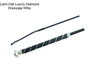 Lami-Cell Luxury Diamond Dressage Whip