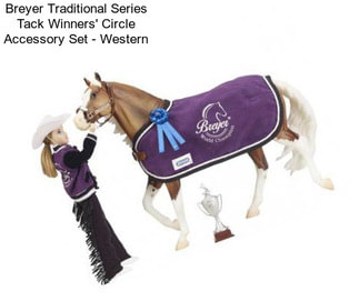 Breyer Traditional Series Tack Winners\' Circle Accessory Set - Western