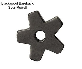 Blackwood Bareback Spur Rowell