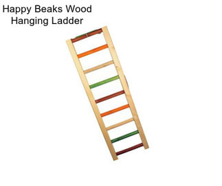 Happy Beaks Wood Hanging Ladder