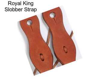 Royal King Slobber Strap