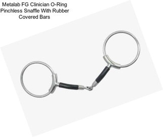 Metalab FG Clinician O-Ring Pinchless Snaffle With Rubber Covered Bars