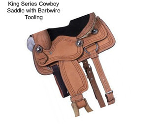 King Series Cowboy Saddle with Barbwire Tooling