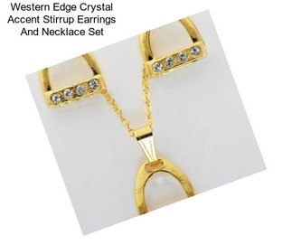 Western Edge Crystal Accent Stirrup Earrings And Necklace Set