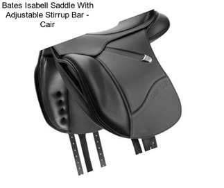 Bates Isabell Saddle With Adjustable Stirrup Bar - Cair