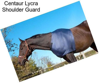 Centaur Lycra Shoulder Guard