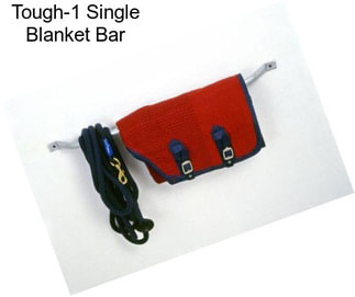 Tough-1 Single Blanket Bar
