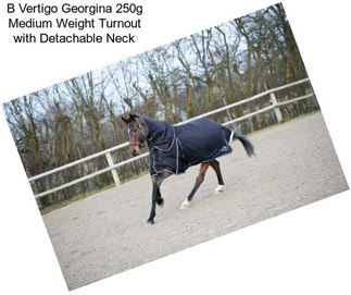 B Vertigo Georgina 250g Medium Weight Turnout with Detachable Neck