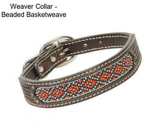 Weaver Collar - Beaded Basketweave