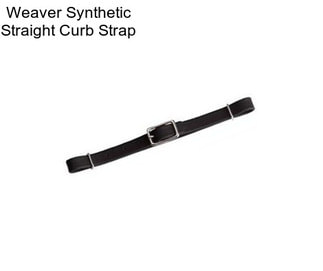 Weaver Synthetic Straight Curb Strap