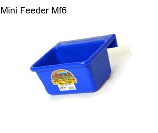 Mini Feeder Mf6