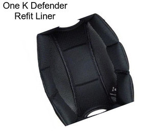 One K Defender Refit Liner