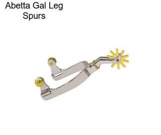Abetta Gal Leg Spurs
