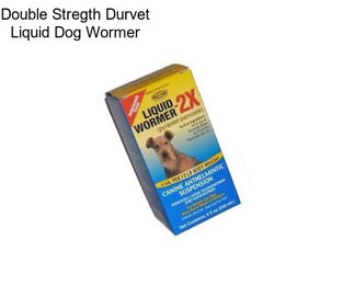 Double Stregth Durvet Liquid Dog Wormer