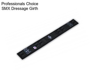 Professionals Choice SMX Dressage Girth