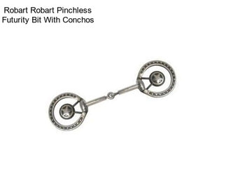 Robart Robart Pinchless Futurity Bit With Conchos